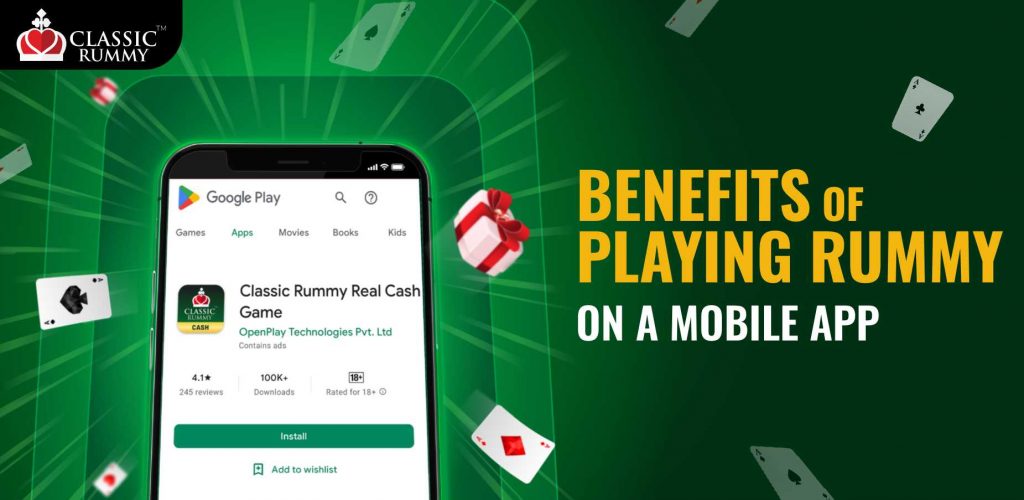 The Benefits of Playing Rummy On a Mobile App